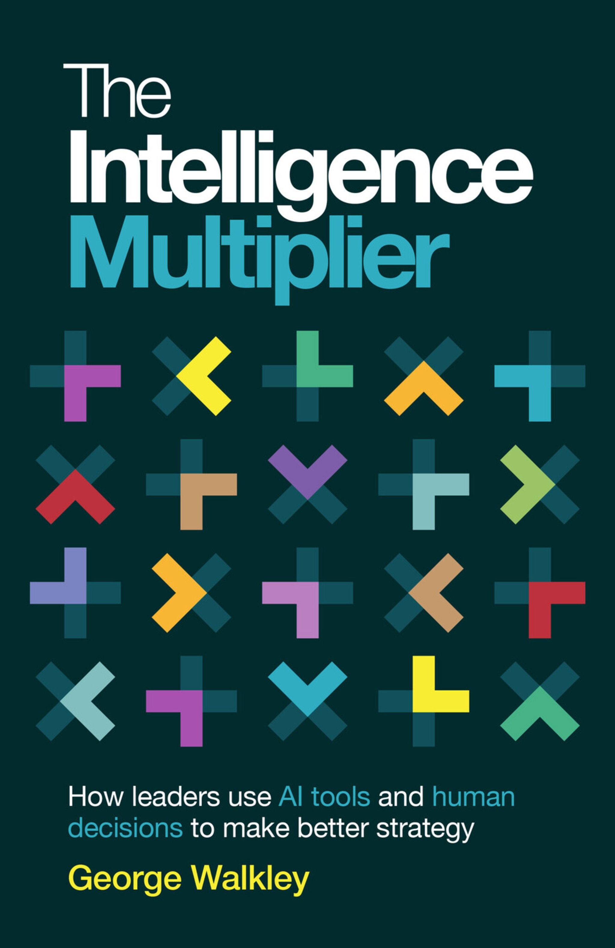 Cover image for The Intelligence Multiplier ISBN 9781805760511